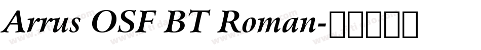 Arrus OSF BT Roman字体转换